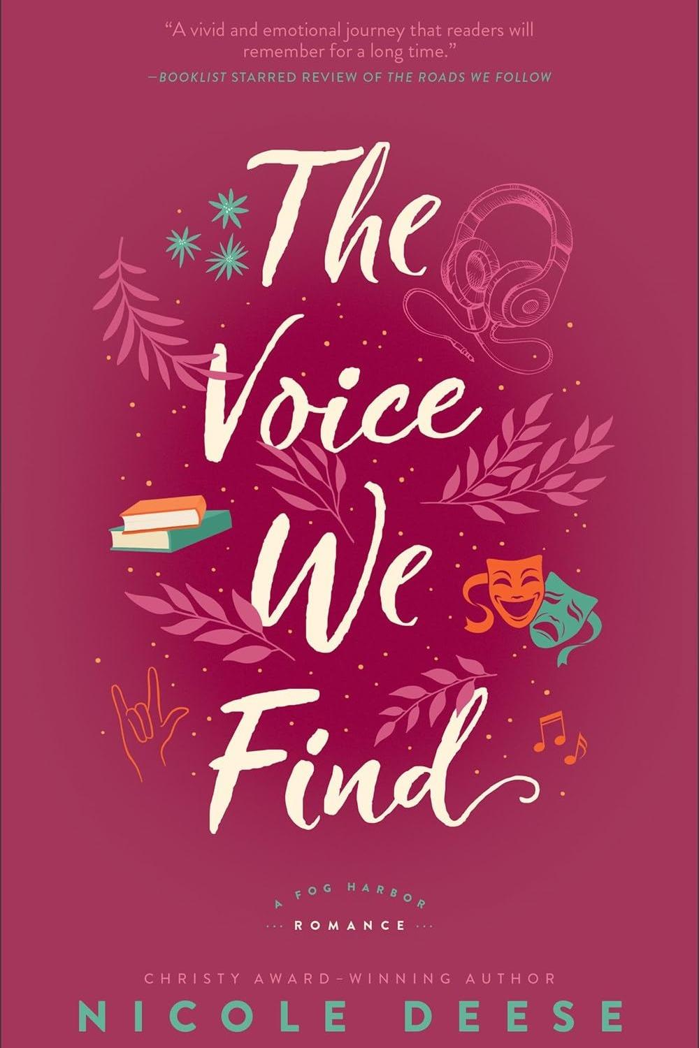 The Voice We Find by Nicole Deese - Christian Books Today
